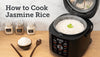 How to Cook Jasmine Rice